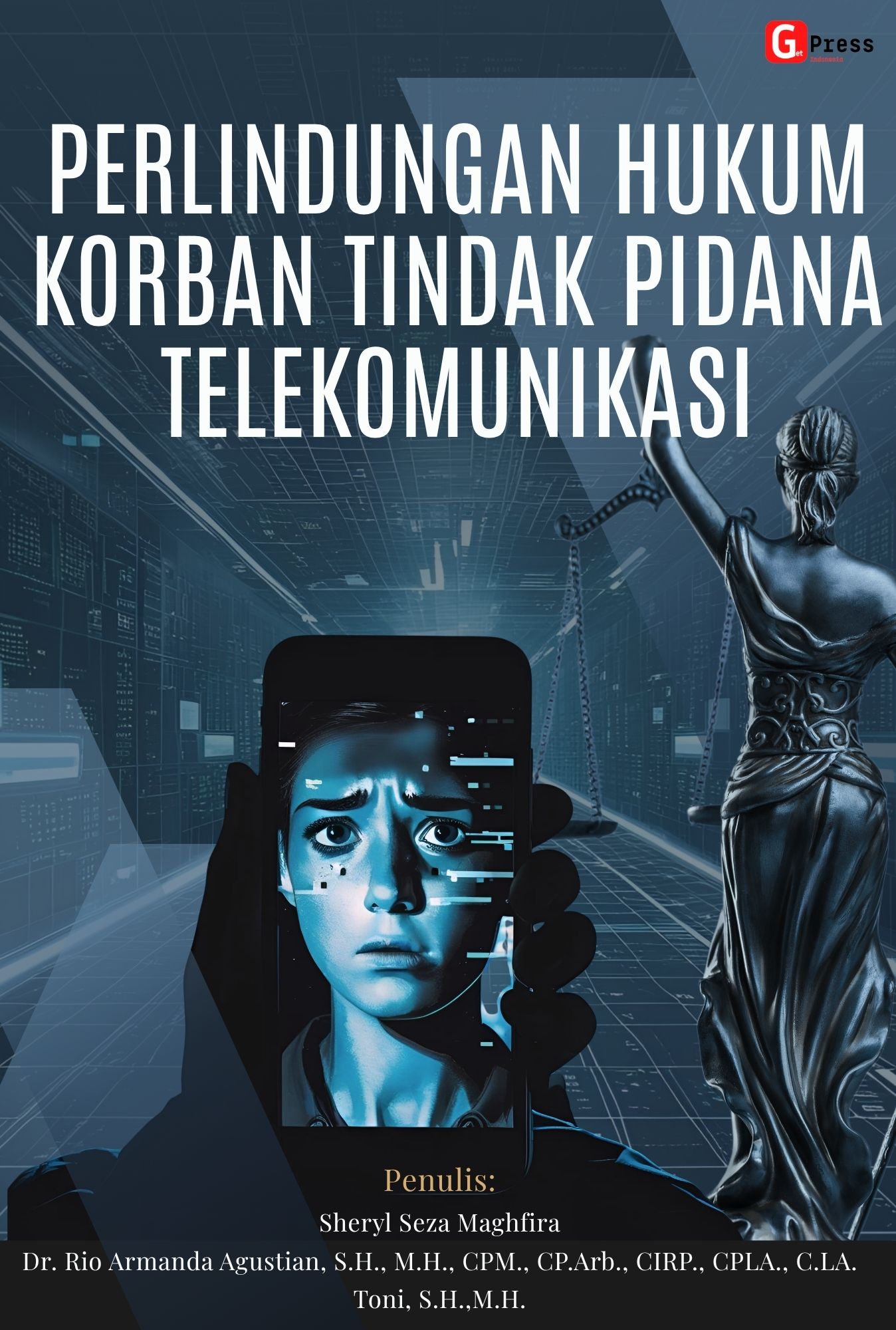 PERLINDUNGAN HUKUM KORBAN TINDAK PIDANA TELEKOMUNIKASI